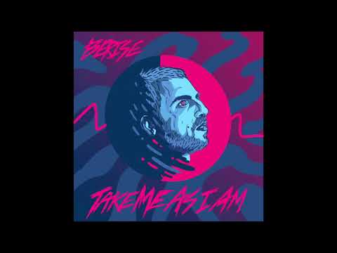 Berise - Take Me As I Am (Full)