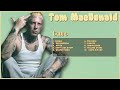 Tom MacDonald Music Hits Roundup For 2024 Greatest Hits Lineup Pivotal