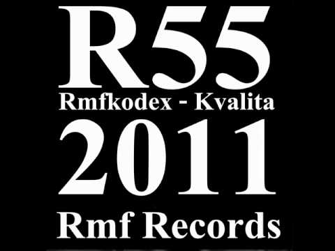 Rmfkodex"(R55)" - Kvalita (2011)