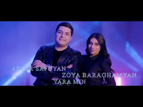 Artur Safoyan & Zoya Baraghamyan - Yara Min 2023