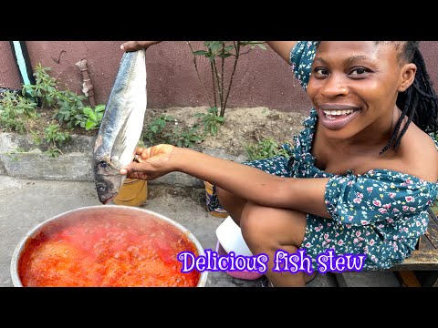 Nigeria Fish Stew that My Family Loves| Authentic African village Life