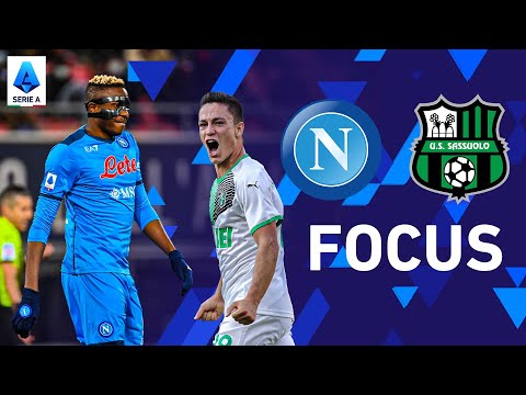 Napoli out to break Sassuolo’s giant-killing spirit | Focus | Round 35 | Serie A 2021/22