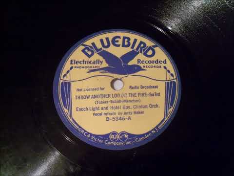 Enoch Light and the Hotel Gov. Clinton Orchestra - Throw Another Log on the Fire