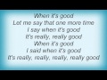 Lyfe Jennings - When It's Good Lyrics