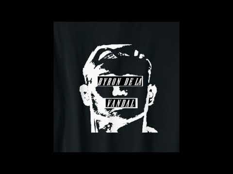 Byron de la Vandal - Greatest Thing That Man Has Ever Done {AUDIO ONLY}
