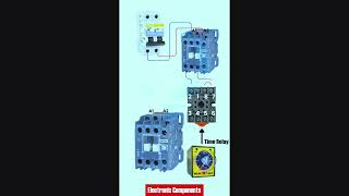 How Two 3P Contactors Control a Timer Relay @electroniccomponentsofficial