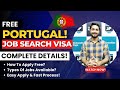 Free Job Seeker Visa For Portugal In 2024! | Portugal Visa Opened! | Complete Process Explained
