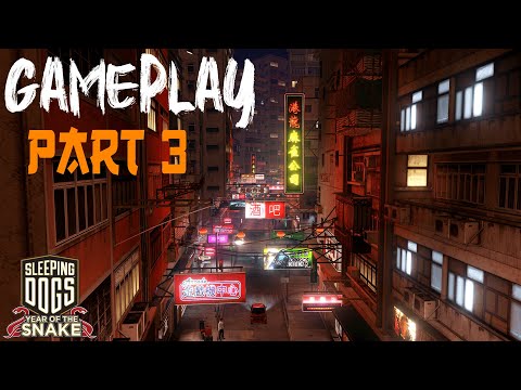 Sleeping Dogs:Definitive Edition - Year Of The Snake Gameplay PC HD Walkthrough Part 3[No Commentry]