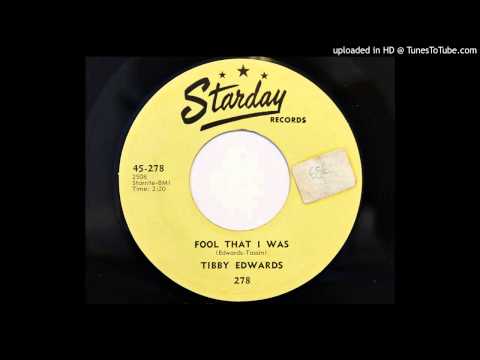 Tibby Edwards - Fool That I Was (Starday 278)