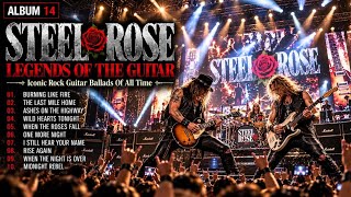 Download lagu Best Guitar Rock Ballads | 80s & 90s Classic Rock Full Album | Iconic Rock Songs | STEEL ROSE mp3