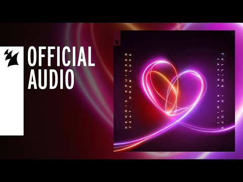 Dennis Kruissen feat. Drew Love - Falling In Love (AVIRA Remix)