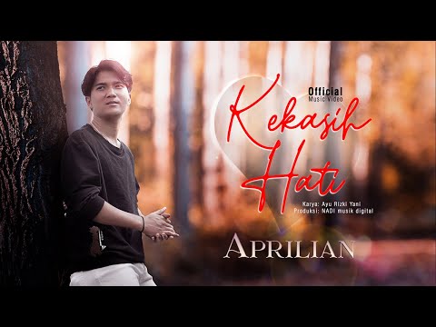Aprilian - Kekasih Hati (Official Music Video)