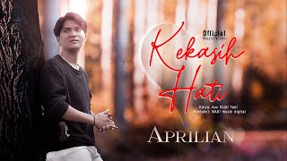 Download lagu Aprilian - Kekasih Hati mp3
