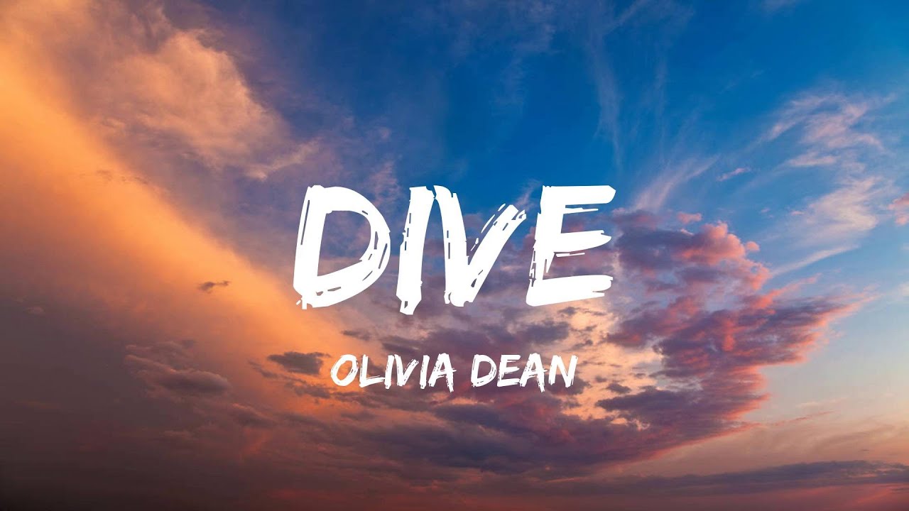 Olivia Dean - Dive (Lyrics)