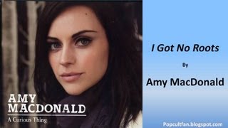 Amy MacDonald - I Got No Roots (Lyrics)