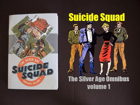 Suicide Squad: The Silver Age Omnibus Vol. 1