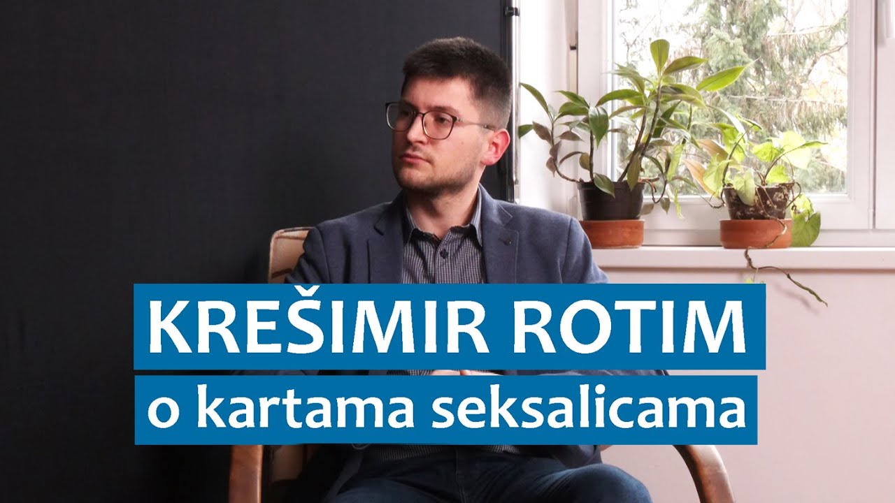 Krešimir Rotim o kartama seksalicama