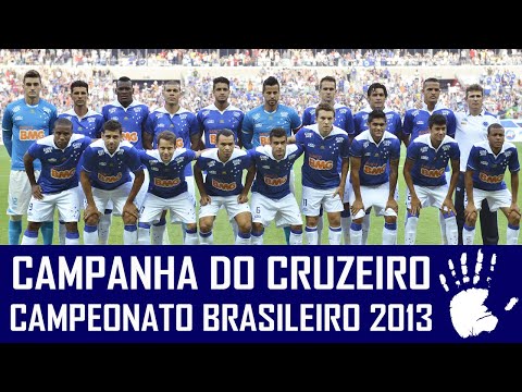 CAMPANHA DO CRUZEIRO NO BRASILEIRÃO 2013 #MEMÓRIA6A1
