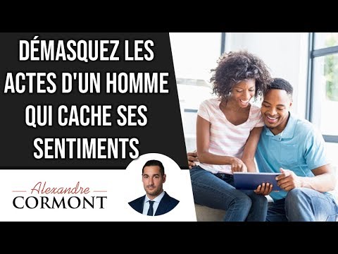 Comprendre le comportement d'un homme qui cache ses sentiments