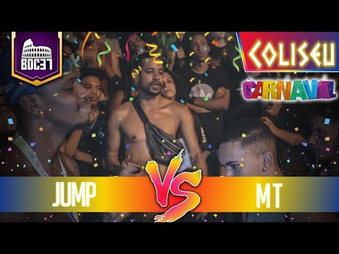 MT X JUMP - SEMI FINAL - BATALHA DO COLISEU - EDIÇÃO 37 - CARNAVAL