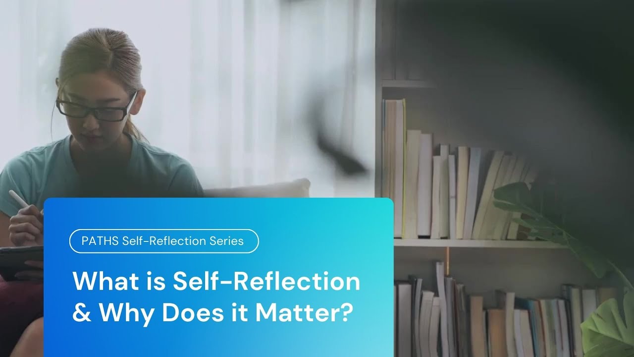 What is self reflection mean? Ask Library