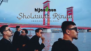 Download lagu Hijau Daun - Sholawat Rindu (Manusia Idolaku) |  Video Lyric mp3