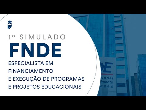 1º Simulado FNDE – Especialista em Financiamento e Execução de Programas e Projetos Educacionais