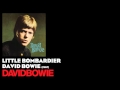 Little Bombardier - David Bowie [1967] - David ...