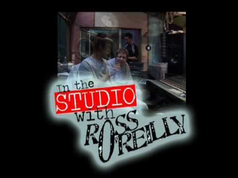 In the Studio with Ross O'Reilly