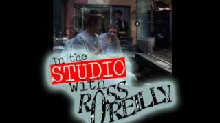In the Studio with Ross O'Reilly