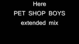 Here [Extended Mix] - Pet Shop Boys