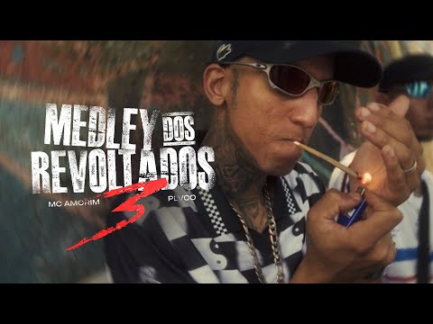 MEDLEY DOS REVOLTADOS 3 (Clipe Oficial) MC Amorim x PLVCO