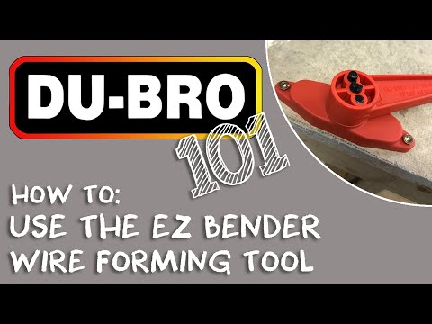 Du-Bro 101 - How to use the E/Z Bender Wire Forming Tool