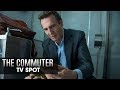 The Commuter (2018 Movie) Official TV Spot “Chosen” – Liam Neeson, Vera Farmiga, Patrick Wilson