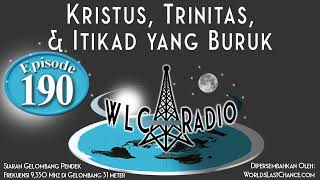 Kristus, Trinitas, & Itikad yang Buruk