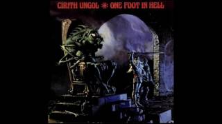 Cirith Ungol - One Foot In Hell (Full album) w/ lyrics.