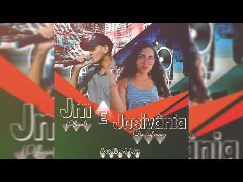 Se Joga No Passinho - JM Official Feat Josivânia Da Sofrência. (Áudio-Live).