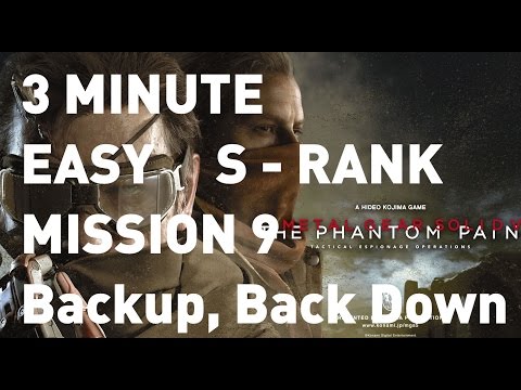 [MGS5: TPP] EASY 3 minute S-Rank Mission 9 Backup, Back Down