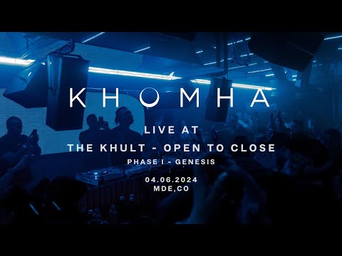 KhoMha Live @ The Khult Open To Close - Phase I - Genesis