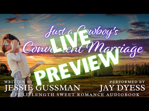Live Audiobook preview - Jessie Gussman's Just a Cowboy's Convenient Marriage + Jay makes chili!
