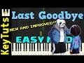 NEW AND IMPROVED Last Goodbye from Undertale - Easy Mode [Piano Tutorial] (Synthesia)