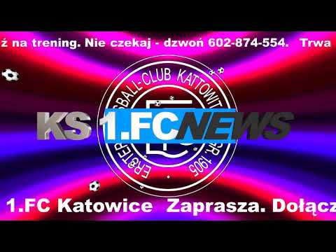 KS 1  FC Katowice Nabór roczników
