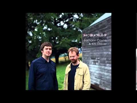 Eamonn Coyne & Kris Drever ~ Ceapaval