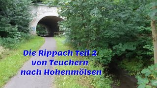 Die Rippach Teil 2 von Teuchern nach Hohenmölsen