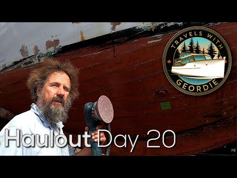 Ep 248 - Haulout Day 20 - Wooden Boat Restoration - Travels With Geordie
