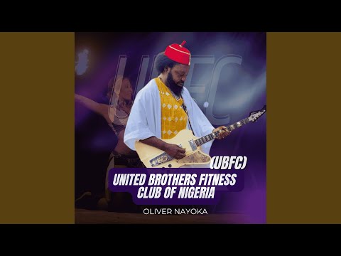 United Brothers Fitness Club of Nigeria (in Diaspora) (UBFC)
