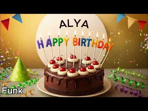 ALYA  Happy Birthday Alya Funk