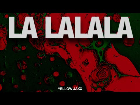 Yellow Jaxx - La LaLaLa (Rádio Edit)
