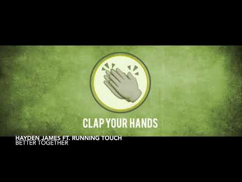 Hayden James ft. Running Touch - Better Together