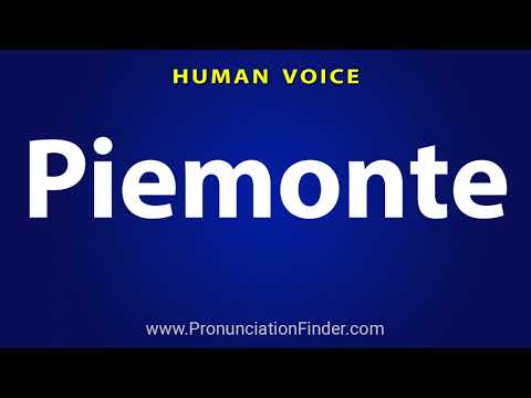 How To Pronounce Piemonte